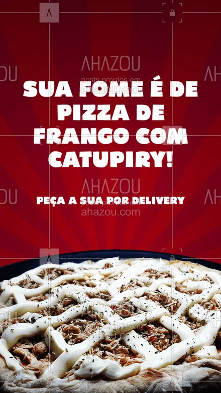 posts, legendas e frases de pizzaria para whatsapp, instagram e facebook: Ta com uma fominha diferente hoje? a gente aposta que é de pizza de frango com catupiry, essa delicia conta com frango desfiado e um catupiry delicioso para garantir a cremosidade da pizza. ? Vem pedir a sua! ? #ahazoutaste  #pizza #pizzaria #pizzalife #pizzalovers #frango #catupiry #frangocomcatupiry #fome #delivery #entregas #pedidos 