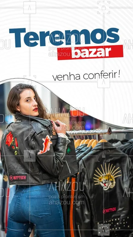 posts, legendas e frases de moda feminina para whatsapp, instagram e facebook: Teremos lindas peças em nosso bazar, venha conferir e arrasar sempre no seu look! #Bazar #Ahazou #Look 