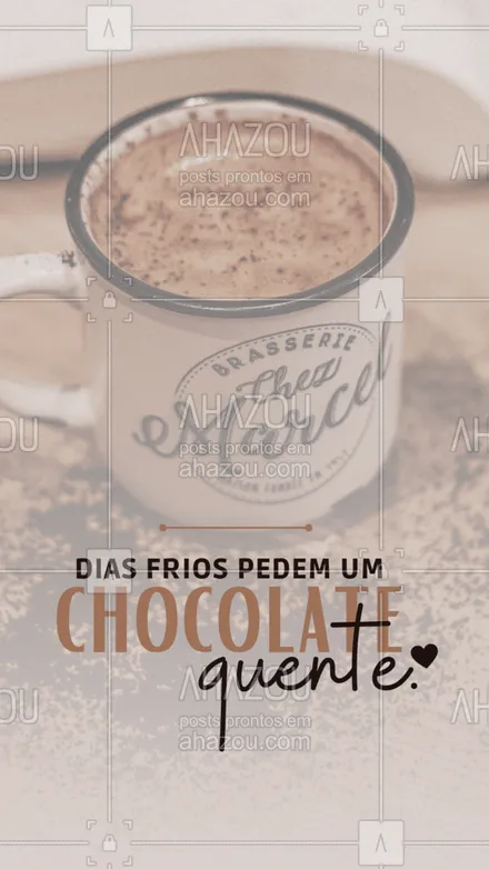 posts, legendas e frases de cafés para whatsapp, instagram e facebook: Nosso cremosinho é a escolha certa para te aquecer nos dias frios, peça já o seu!#chocolatecremoso #café #ahazoutaste  #cafeteria  #coffee 
