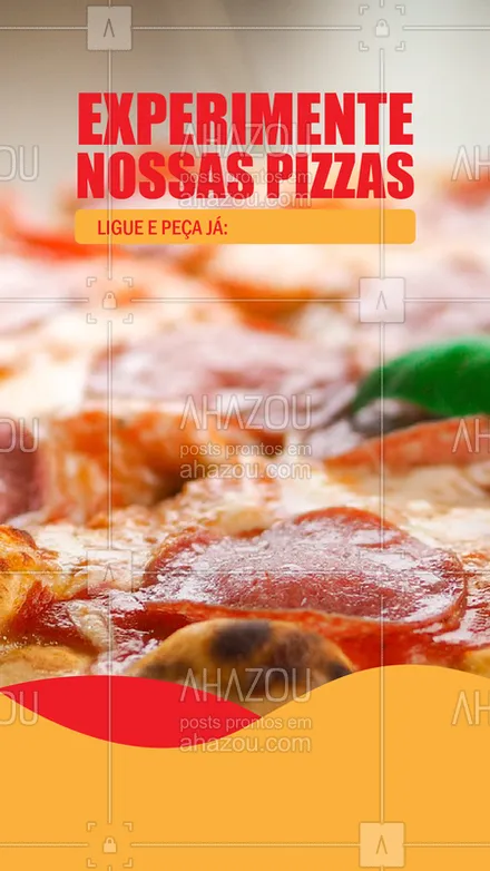 posts, legendas e frases de pizzaria para whatsapp, instagram e facebook: Já experimentou nossas deliciosas pizzas? ? Ligue e peça já a sua favorita! #pizza #ahazou #Pizzaria #comida #alimentaçao