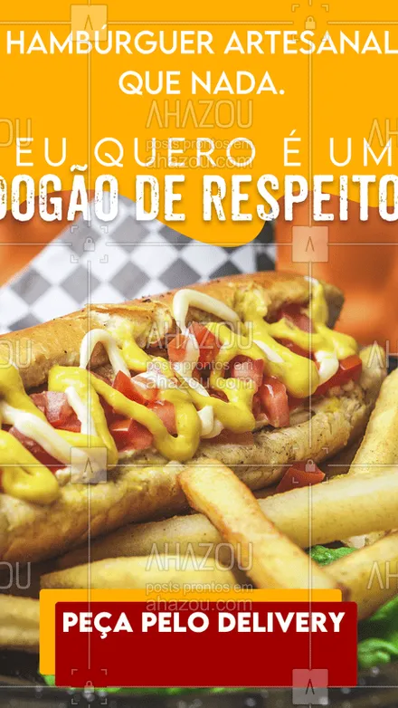 posts, legendas e frases de comidas variadas para whatsapp, instagram e facebook: Quem ama de verdade não abre mão do bom e velho hot dog. ?? Peça o seu pelo delivery que a gente entrega para você. ?#gastronomia #taste #hotdog #AhazouTaste #dogao #delivery