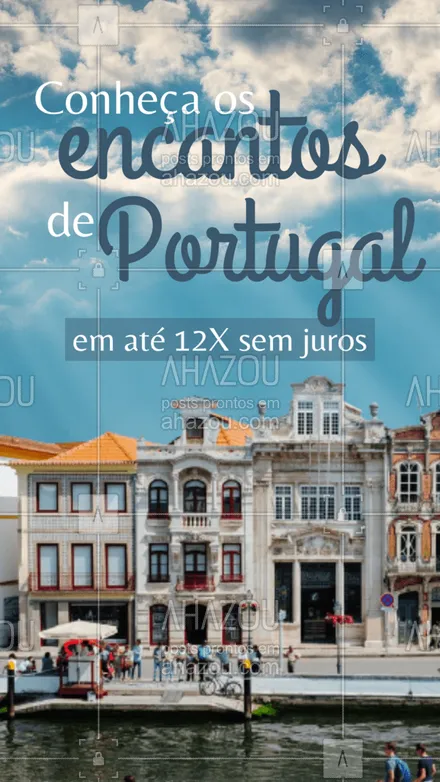 posts, legendas e frases de agências & agentes de viagem para whatsapp, instagram e facebook: Conheça os encantos de Portugal por um preço especial! ? #viagens #viageminternacional #viajar #AhazouTravel 