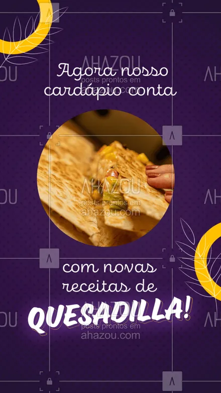 posts, legendas e frases de cozinha mexicana para whatsapp, instagram e facebook: Nosso cardápio tem uma opção perfeita para sua fome!  #ahazoutaste  #comidamexicana #cozinhamexicana #vivamexico
