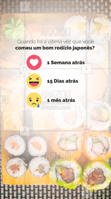 posts, legendas e frases de cozinha japonesa para whatsapp, instagram e facebook: Quando foi? Conta aqui pra gente! ??
#ahazoutaste #enquete #delicia #food 