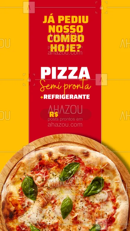 posts, legendas e frases de pizzaria para whatsapp, instagram e facebook: NÃO!? 😱😱 Tá esperando o que então para aproveitar nossa super promoção e se deliciar com as melhores pizzas semi prontas? #pizza #ahazoutaste #refrigerante #pizzaria #promoção