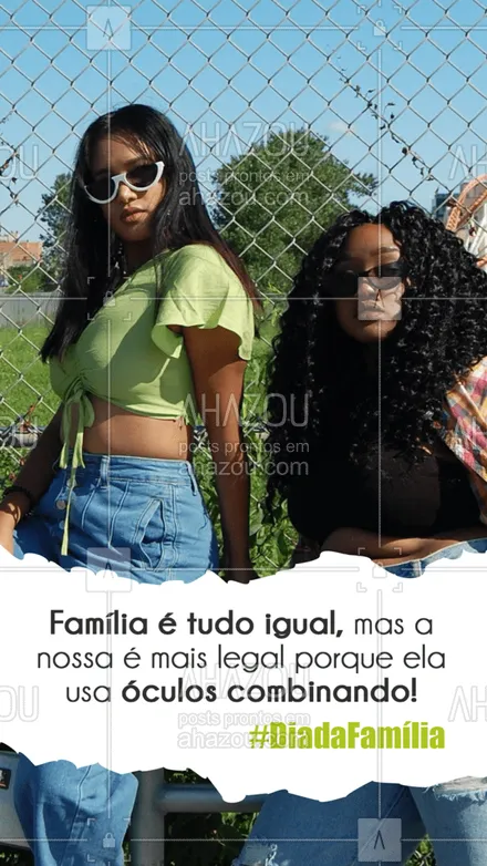 posts, legendas e frases de óticas  para whatsapp, instagram e facebook: E aí, bora deixar essa família de óculos combinando?  
#diadafamilia #familia #AhazouÓticas #oticas #oculos