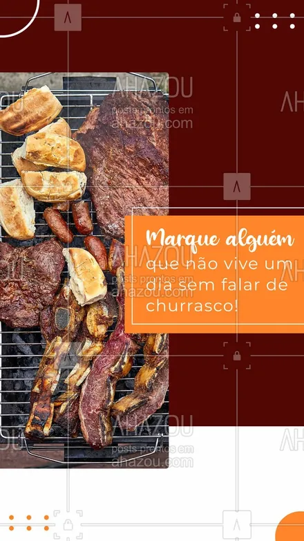posts, legendas e frases de açougue & churrasco para whatsapp, instagram e facebook: Quem você conhece que vive pelo churrasquinho?! Marca essa pessoa aqui! 😆😋 #ahazoutaste #açougue  #barbecue  #bbq  #churrasco  #churrascoterapia  #meatlover 