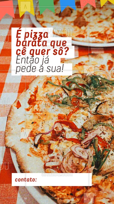 posts, legendas e frases de pizzaria para whatsapp, instagram e facebook: Se é pizza barata que cê ta procurando, já encontro o lugar certo meu patrão! 
Já pega nosso numero, e pede a sua! Vamo tira a barriga da mísera! ??

 #ahazoutaste  #pizzaria #pizza #pizzalife #pizzalovers #pizzariaJunina #mesJunho #junina #pizza