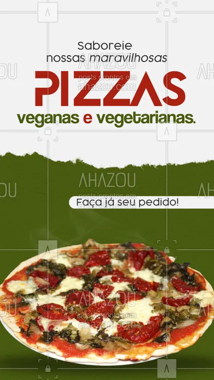 posts, legendas e frases de pizzaria para whatsapp, instagram e facebook: Temos pizzas veganas e vegetarianas incríveis esperando por você, faça já seu pedido. 🍕 #ahazoutaste #pizza #pizzalovers #pizzaria #pizzavegana #pizzavegetariana