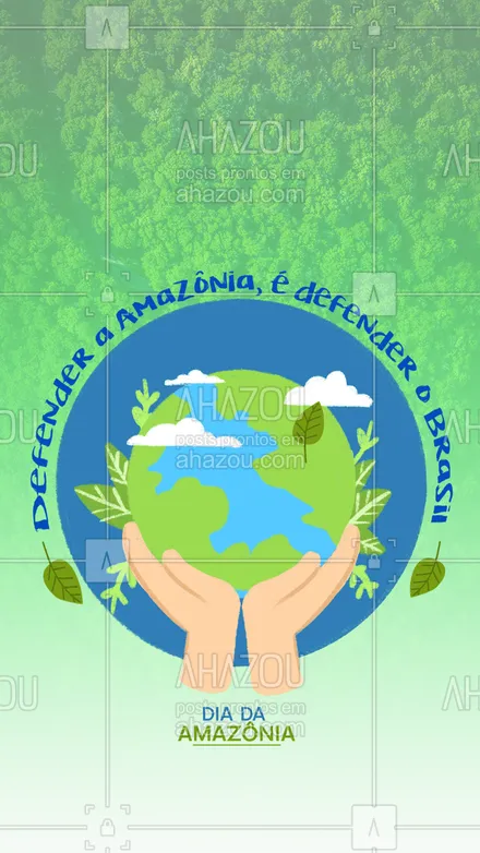 posts, legendas e frases de posts para todos para whatsapp, instagram e facebook: Defendendo a Amazônia você estará prezando pelo seu país e pelo seu futuro. Faça a sua parte! Feliz Dia da Amazônia!💚🎉 #diadaamazônia #amazônia #florestaamazônica #ahazou
