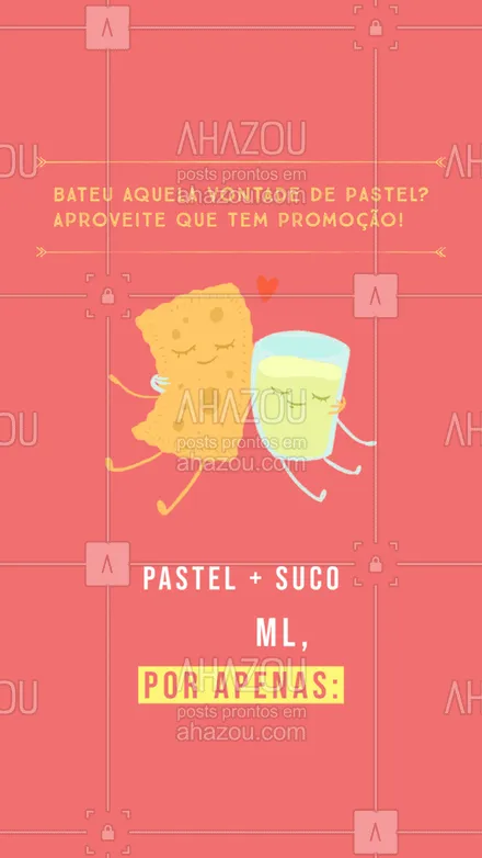 posts, legendas e frases de pastelaria  para whatsapp, instagram e facebook: Venha aproveitar esse super combo pastel + suco (inserir valor) ml, por apenas (inserir valor). #foodlovers #instafood #pastelaria #ahazoutaste #pastelrecheado #amopastel #pastel #promoçao #combo