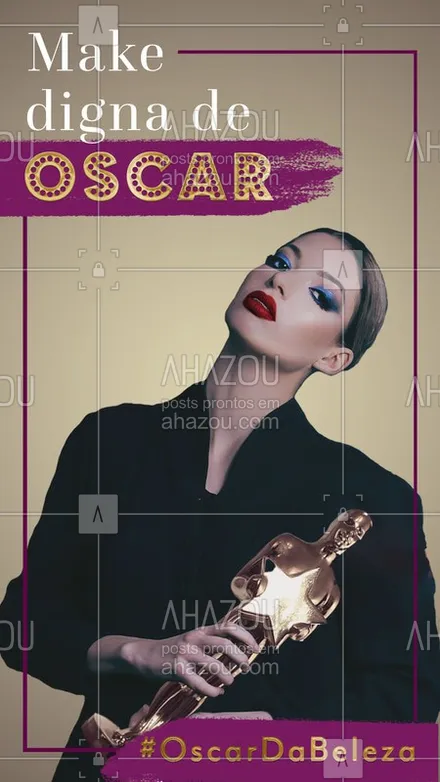 posts, legendas e frases de maquiagem para whatsapp, instagram e facebook: No clima de Oscar, vem pra cá fazer uma make tão linda que vai até concorrer ao Oscar! ? #oscar2020 #ahazou #oscar #beleza #oscardabeleza 