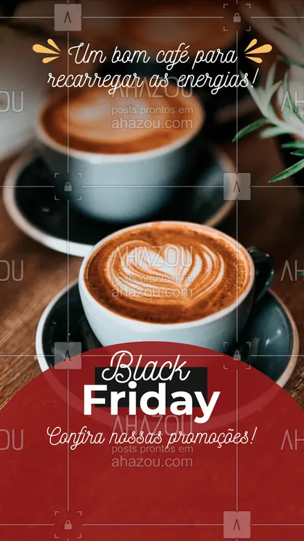 posts, legendas e frases de cafés para whatsapp, instagram e facebook: Preparamos promoções especiais nessa Black Friday para você aproveitar e recarregar suas energias com um bom café! ☕
Venha conferir ? 

#café #cafeteria #promoções #BlackFriday #ahazoutaste  #coffeelife #coffee