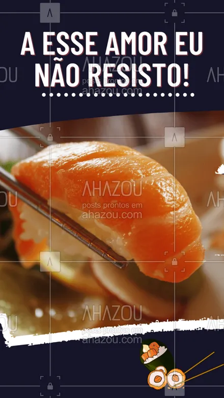 posts, legendas e frases de cozinha japonesa, peixes & frutos do mar para whatsapp, instagram e facebook:  Fala sério, quem é que resiste a um sushi bem gostoso e fresquinho? ?? #ahazoutaste #japa #sushidelivery #sushitime #japanesefood #comidajaponesa #sushilovers