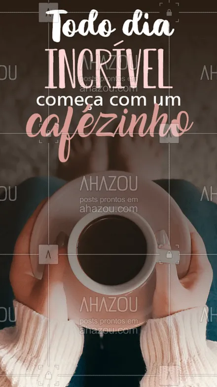 posts, legendas e frases de cafés para whatsapp, instagram e facebook: Cafés	O dia só começa de uma xícara de café! ☕️ #cafe #ahazoutaste #bomdia