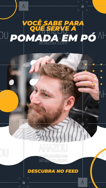 posts, legendas e frases de barbearia para whatsapp, instagram e facebook: A pomada em pó é ideal para modelar os fios, dando mais forma e volume aos fios, além de ajudar a disfarçar a oleosidade!
#pomada #pomadamasculina #AhazouBeauty #barba  #barbearia  #barbeiromoderno  #barbeiro  #barberShop 