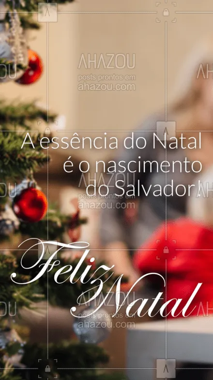 posts, legendas e frases de posts para todos para whatsapp, instagram e facebook: Não podemos esquecer o real motivo... Feliz Natal! #ahazou #feliznatal #salvador