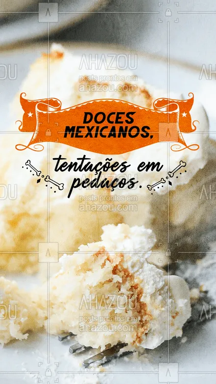 posts, legendas e frases de cozinha mexicana para whatsapp, instagram e facebook: Você é apaixonado por doces, não pode deixe de conhecer os doces mexicanos mais gostosos da região. Temos Pastel de elote (bolo de elote), bolo três leches, Mostachon de fresa e outros. Venha provar e adicione essa delícia no seu dia. (inserir número) #cozinhamexicana #comidamexicana #ahazoutaste #nachos #texmex #vivamexico