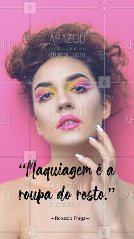 posts, legendas e frases de maquiagem para whatsapp, instagram e facebook: Com que roupa você anda vestindo seu rosto? #ahazou #maquiagem #makeup