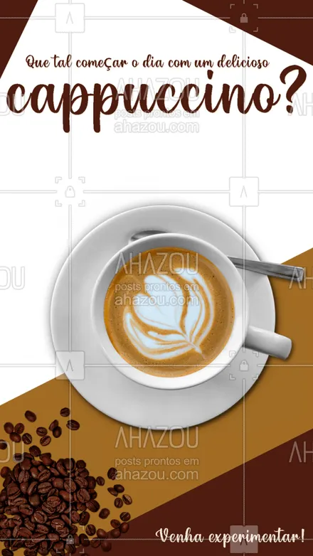 posts, legendas e frases de cafés para whatsapp, instagram e facebook: Nada melhor que começar o dia tomando um delicioso cappuccino. Vem fazer uma visita e experimente essa delícia! ☕ #cappuccino #café #expresso #ahazoutaste #cafeteria #ahazoutaste #ahazoutaste 