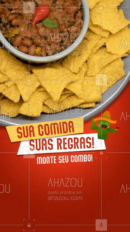 posts, legendas e frases de cozinha mexicana para whatsapp, instagram e facebook: Aqui o combo é você quem monta, afinal seu pedido suas regas! #comidamexicana #cozinhamexicana #vivamexico #ahazoutaste #texmex #nachos #combo #combos #monteseucombo