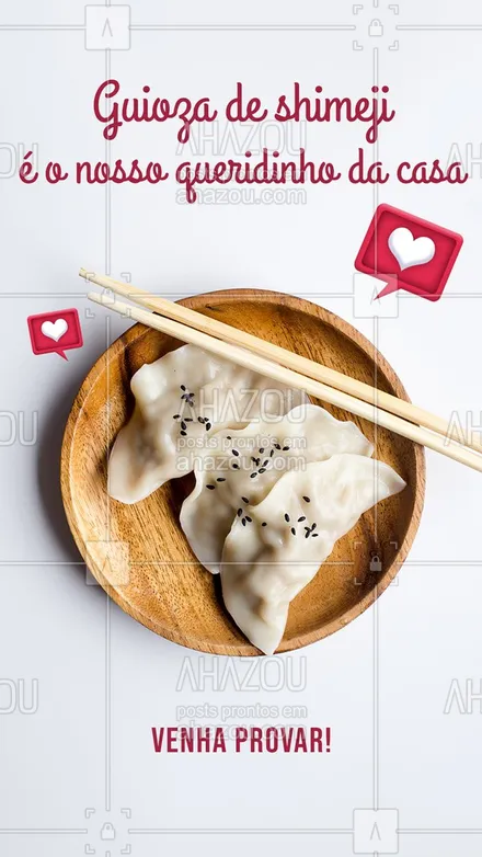 posts, legendas e frases de cozinha japonesa para whatsapp, instagram e facebook: É só pedir uma porção para se apaixonar pelo sabor do nosso guioza de shimeji, venha até a nossa casa e peça o seu. 😋 #ahazoutaste #guioza #shimeji  #comidajaponesa  #japa  #convite 