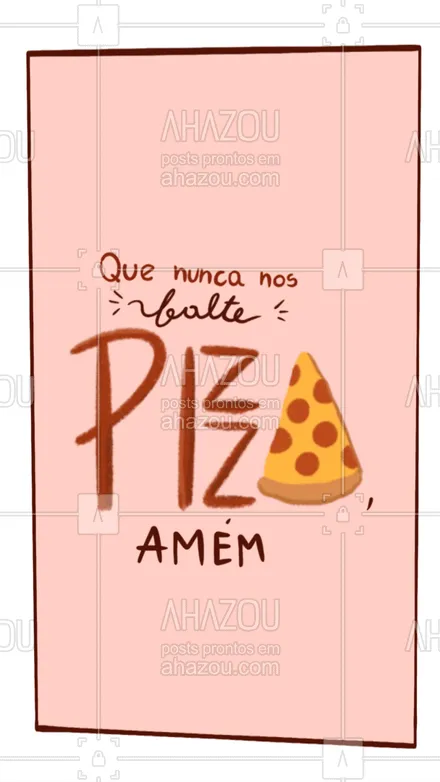 posts, legendas e frases de pizzaria para whatsapp, instagram e facebook: Agradecemos a pizza nossa que nós deu hoje. Pizza é uma coisa dos céus! #ahazoutaste #pizza  #pizzalife  #pizzalovers  #pizzaria 