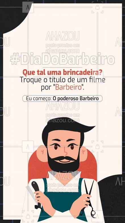 posts, legendas e frases de barbearia para whatsapp, instagram e facebook: Liberem a criatividade, mas com respeito hein! #DiaDoBarbeiro #engraçado #meme #AhazouBeauty #barbearia #barbeiro