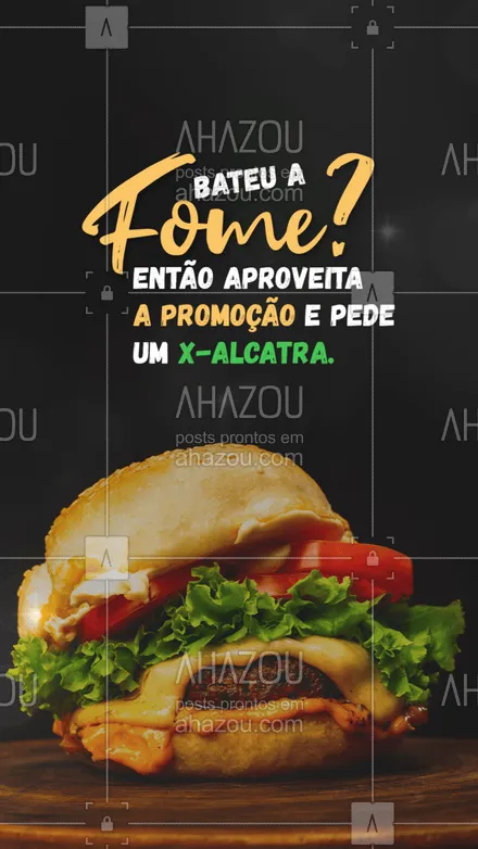 posts, legendas e frases de hamburguer para whatsapp, instagram e facebook: Na hora que a fome bater não pense duas vezes. Peça um delicioso x-alcatra e se surpreenda com tanto sabor. #artesanal #burger #burgerlovers #ahazoutaste #hamburgueria 