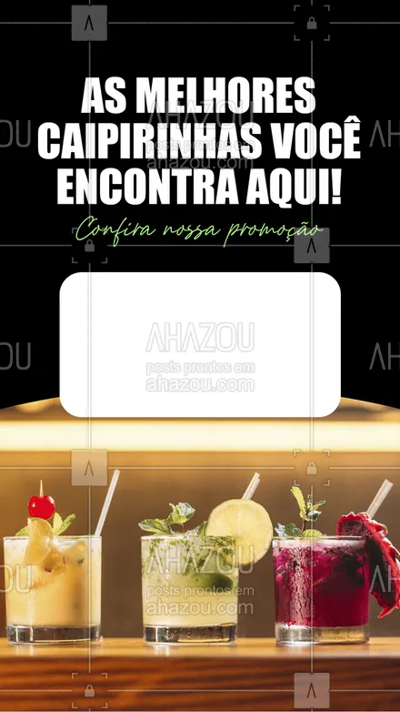 posts, legendas e frases de bares para whatsapp, instagram e facebook: Venha saborear a melhor caipirinha da região com um preço especial! #ahazoutaste #bar  #cocktails  #drinks  #lounge  #pub #caipirinha