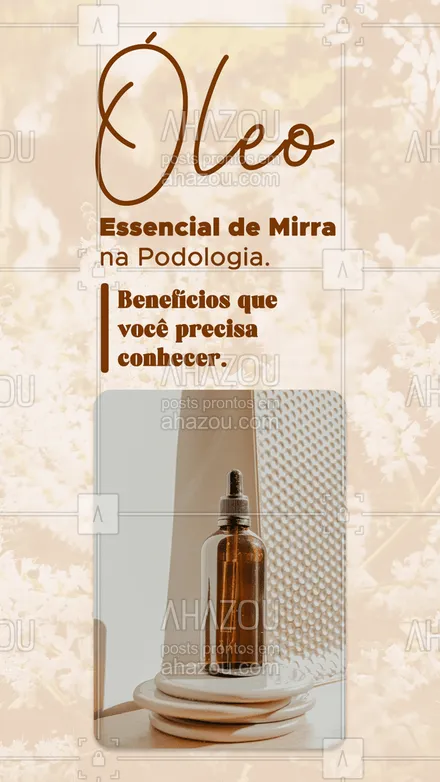 posts, legendas e frases de podologia para whatsapp, instagram e facebook: Você sabia que o Óleo Essencial de Mirra quando associado a um protocolo de tratamento na Podologia trás muitos benefícios para a saúde dos seus pés?
Confira agora alguns destes benefícios:
✔️ Ação fungicida
✔️ Combate micose
✔️ Combate doenças na pele.
Aliado ao tratamento certo é sucesso.
Envie este post para um amigo para ele conhecer estes benefícios.

#AhazouSaude #oleoessencial #podologia  #podologiacomamor  #saude #cuidados #beneficios 