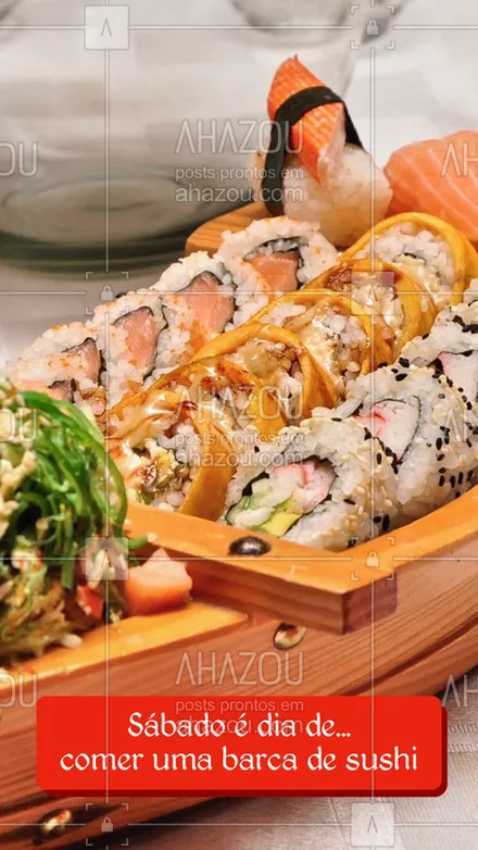 posts, legendas e frases de cozinha japonesa para whatsapp, instagram e facebook: E para dar início ao fim de semana, nada melhor de que se esbaldar no sushi! ? #sushi #ahazoutaste #comidajaponesa #japa