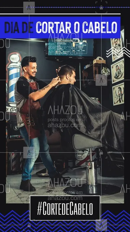 posts, legendas e frases de barbearia para whatsapp, instagram e facebook: Hoje é dia de dar um trato no visual, venha cortar o cabelo com a gente.  #Barber #Ahazou #CortedeCabelo