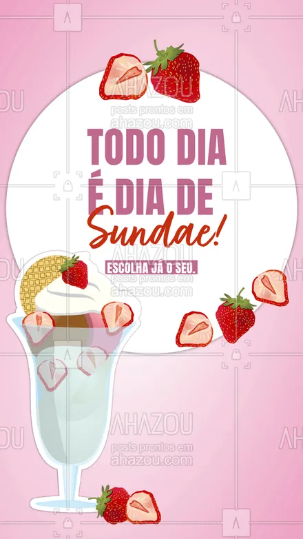 posts, legendas e frases de gelados & açaiteria para whatsapp, instagram e facebook: Monte o seu sundae do jeitinho que você quiser! Temos uma infinidade de sabores e caldas para você experimentar. 😋 #ahazoutaste #açaí  #açaíteria  #cupuaçú  #gelados  #icecream  #sorvete #sundae