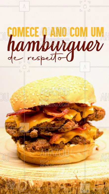 posts, legendas e frases de hamburguer para whatsapp, instagram e facebook: Porque bom mesmo é começar o ano novo com um hamburguer COMPLETO! ? #hamburgueria #burger #ahazoutaste #burgerlovers