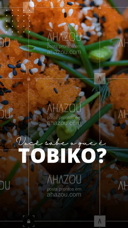 posts, legendas e frases de cozinha japonesa para whatsapp, instagram e facebook: Tobiko é a palavra japonesa para ovas de peixe-voador, um ingrediente comumente usado para confecção de pratos de sushi. 🍱 #ahazoutaste #tobiko #sushi #culinariajaponesa #curiosidades #japanesefood  #comidajaponesa 