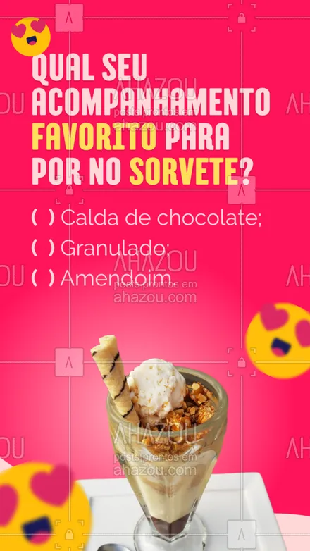 posts, legendas e frases de gelados & açaiteria para whatsapp, instagram e facebook: Momento interação! Você é do tipo de pessoa que só escolhe um desses acompanhamentos, ou é indeciso e coloca tudo de uma vez?! #ahazoutaste #açaí  #açaíteria  #cupuaçú  #gelados  #icecream  #sorvete  #sorveteria 