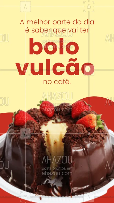 posts, legendas e frases de confeitaria para whatsapp, instagram e facebook: A segunda melhor parte é saber que vai ser o nosso bolo vulcão que você vai comer. 😍🤤#confeitaria #ahazoutaste #bolovulcão #doces