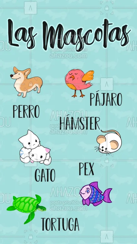 posts, legendas e frases de línguas estrangeiras para whatsapp, instagram e facebook: Cuéntanos: ¿Qué mascota tienes?
#Mascotes #DicasEspanhol  #AhazouEdu  #Espanhol #pets  #aulasdeespanhol