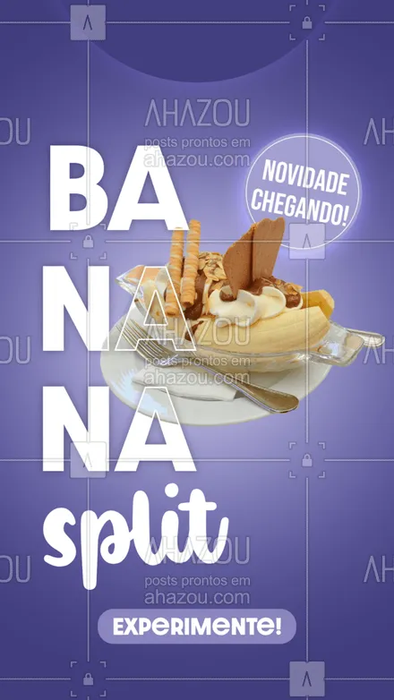 posts, legendas e frases de gelados & açaiteria para whatsapp, instagram e facebook: Venha se deliciar com essa explosão de sabores! 
 #ahazoutaste #bananasplit  #sorvete #sorveteria #açaíteria #icecream #gelados