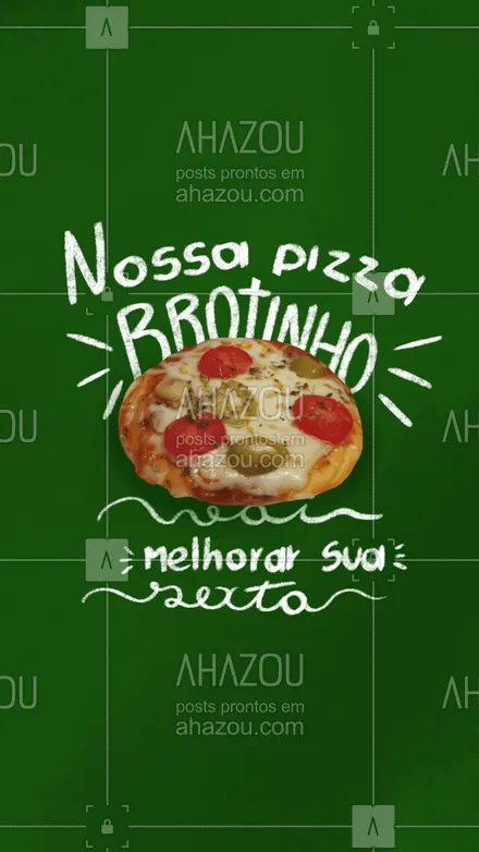 posts, legendas e frases de pizzaria para whatsapp, instagram e facebook: Sexta feira fica ainda melhor com  a nossa pizza brotinho! #ahazoutaste  #pizza #pizzalovers #pizzaria #pizzalife