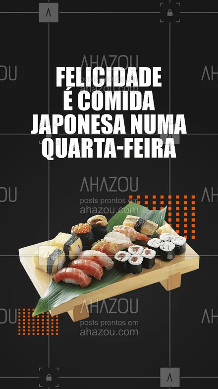 posts, legendas e frases de cozinha japonesa para whatsapp, instagram e facebook: Saia da rotina conosco#ahazoutaste #sushitime  #sushilovers  #sushidelivery  #japanesefood  #japa  #comidajaponesa 