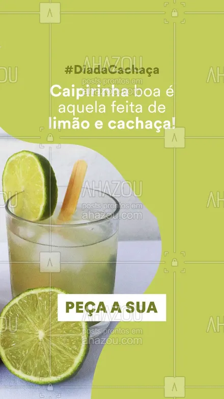 posts, legendas e frases de bares para whatsapp, instagram e facebook: Comemore o dia da cachaça pedindo aquela saborosa caipa de limão e cachaça! 🍋🥃
#ahazoutaste #mixology  #pub  #cocktails  #drinks #diadacachaça #caipa