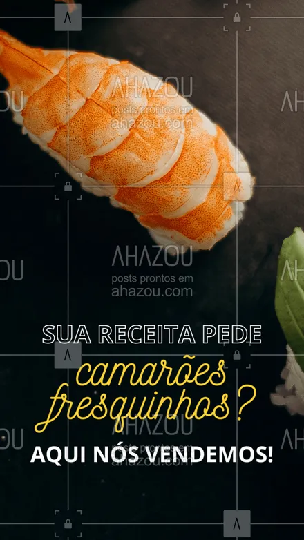 posts, legendas e frases de peixes & frutos do mar para whatsapp, instagram e facebook: Temo o camarão perfeito para a sua receita e o melhor de tudo é fresquinho! 🦐 #camarão #frutosdomar #ahazoutaste #pescados #foodlovers