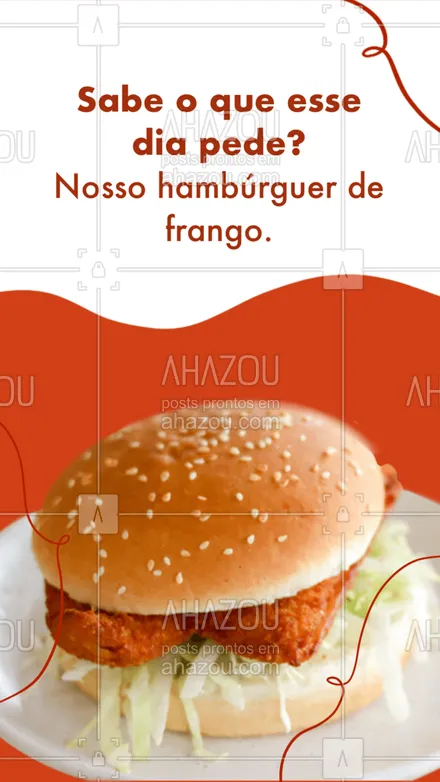 posts, legendas e frases de hamburguer para whatsapp, instagram e facebook: Para combinar com um dia perfeito só mesmo nosso hambúrguer de frango perfeito. Aproveite e peça já o seu 😋. #artesanal #burger #burgerlovers #ahazoutaste #hamburgueria #hamburgueriaartesanal #frango #hambúrguerdefrago #sabor #qualidade