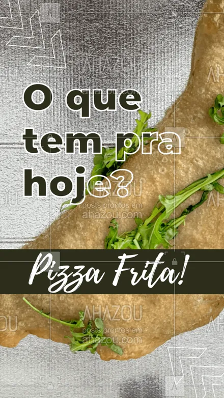 posts, legendas e frases de pizzaria para whatsapp, instagram e facebook: Que tal uma pizza frita pra te acompanhar essa noite? Entre em contato e peça já a sua!  #ahazoutaste #pizza  #pizzalife  #pizzalovers  #pizzaria 