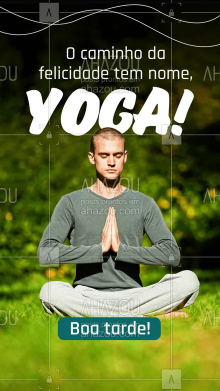 posts, legendas e frases de yoga para whatsapp, instagram e facebook: A yoga é o caminho para você encontrar sua felicidade e paz interior! Tenha uma trade esplêndida!  #meditation #yogalife #yoga #AhazouSaude #namaste #yogainspiration #postefrase #tarde #frasesdeboatarde