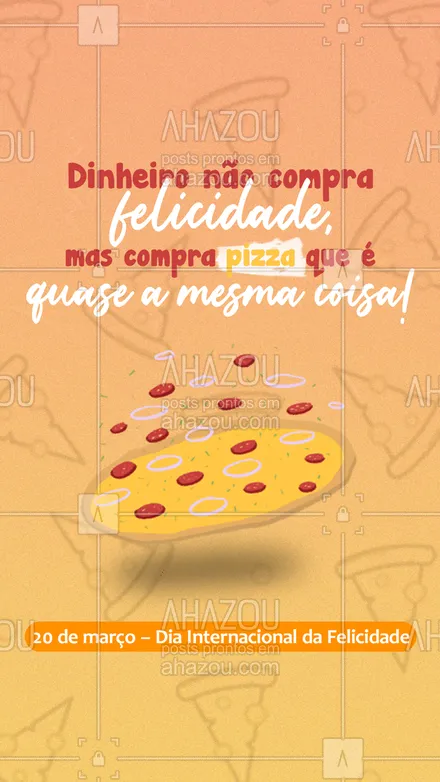posts, legendas e frases de pizzaria para whatsapp, instagram e facebook: Não tem como comprar felicidade, mas você pode comprar uma pizza que é praticamente a mesma coisa ?. Entre em contato e peça já a sua! #pizzaria #pizza #ahazoutaste #pizzalife #pizzalovers #pizzaexpress #felicidade #diadafelicidade #diainternacionaldafelicidade