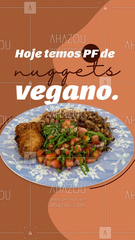 posts, legendas e frases de saudável & vegetariano para whatsapp, instagram e facebook: Esse PF tem muito sabor e ingredientes de qualidade, que tal pedir um nuggets vegano e tornar a sua refeição mais especial. 😍 #ahazoutaste #nuggets #vegano #pratofeito #refeição  #vegan 