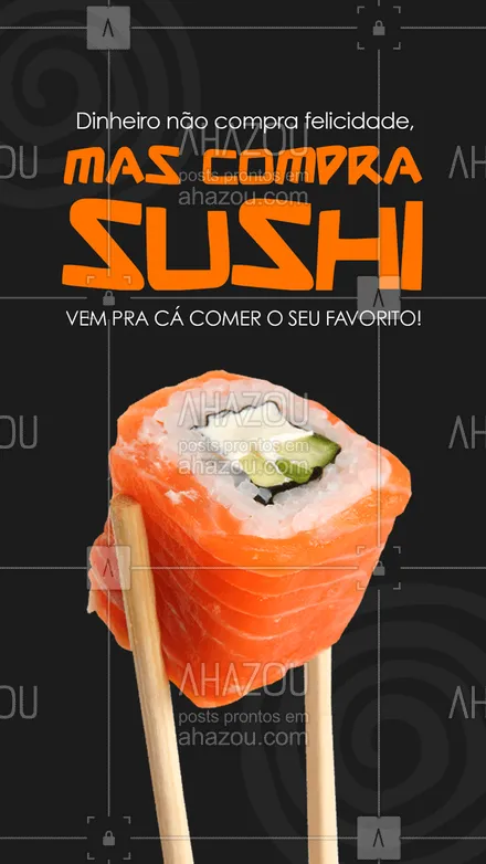 posts, legendas e frases de cozinha japonesa para whatsapp, instagram e facebook: Garanta a felicidade do dia, vem pra cá comer sushi! 🤩🍣
#ahazoutaste #comidajaponesa  #japa  #japanesefood  #sushidelivery  #sushilovers  #sushitime 
